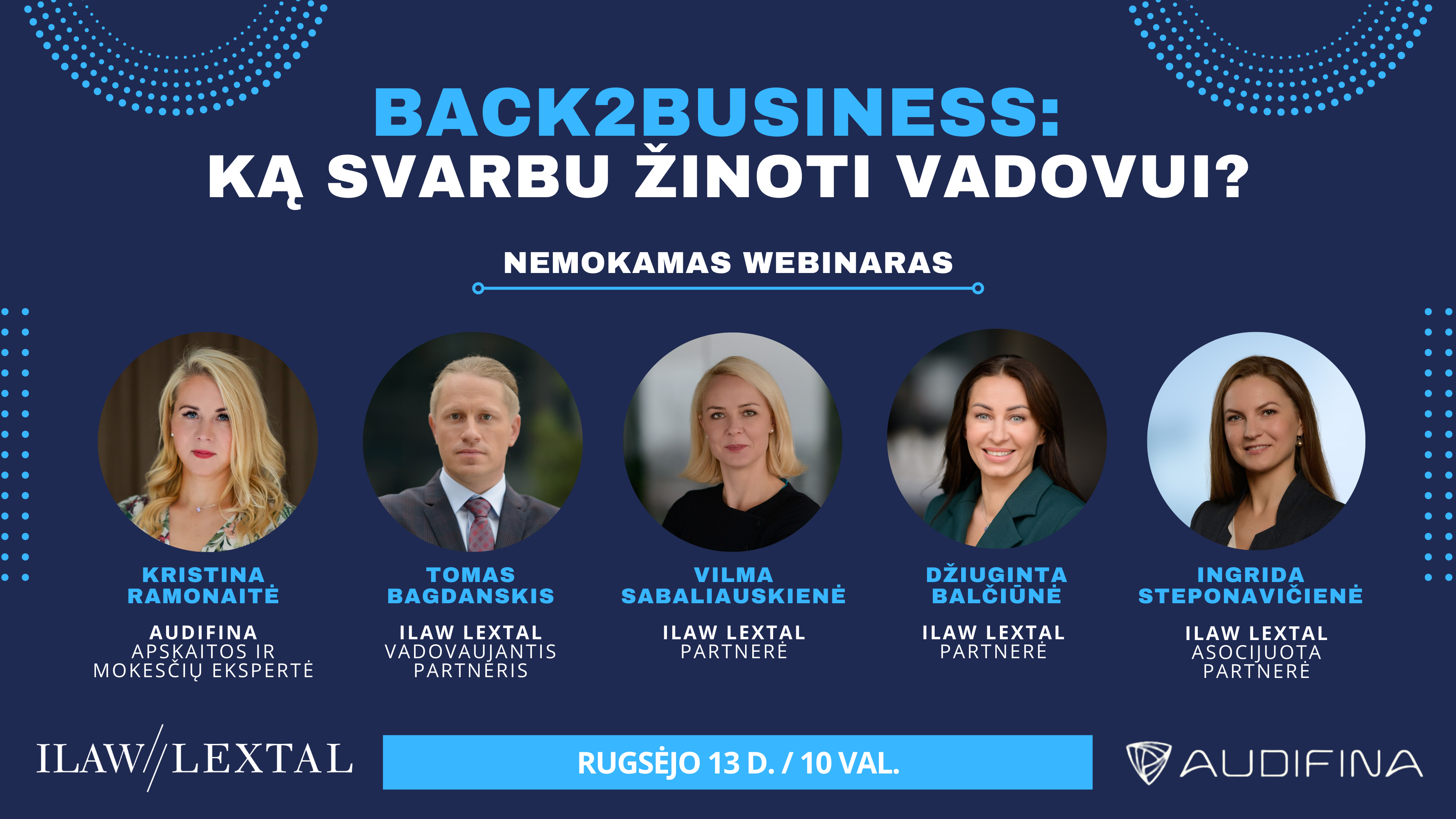 2022 09 13 įvyko AUDIFINA ir ILAW LEXTAL bendras webinaras Back2Business: ką svarbu žinoti vadovui?